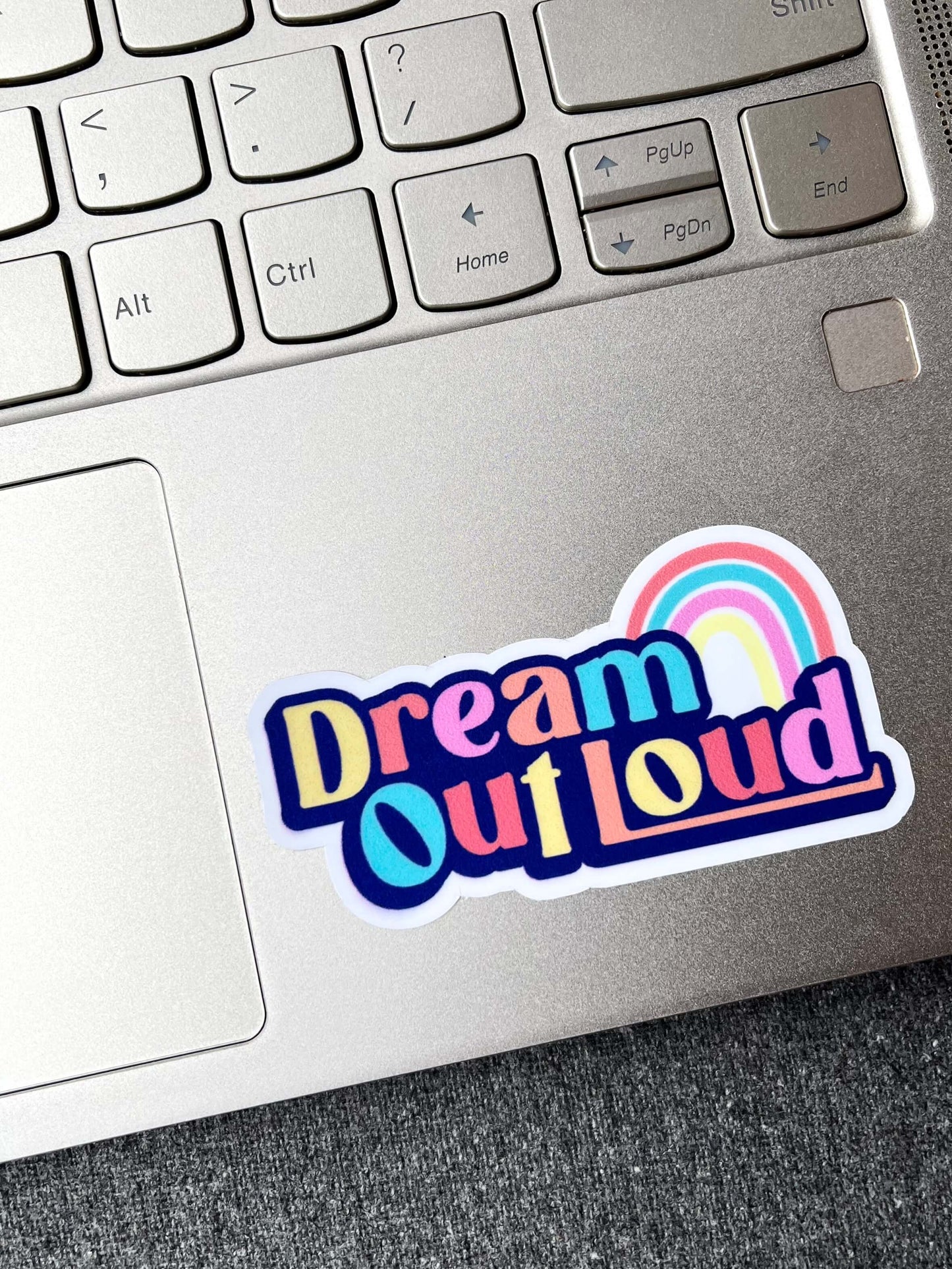 Dream Out Loud Vinyl Sticker